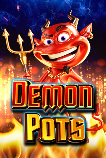 Demon Pots бесплатно играть онлайн на сайте Гранд Казино Онлайн