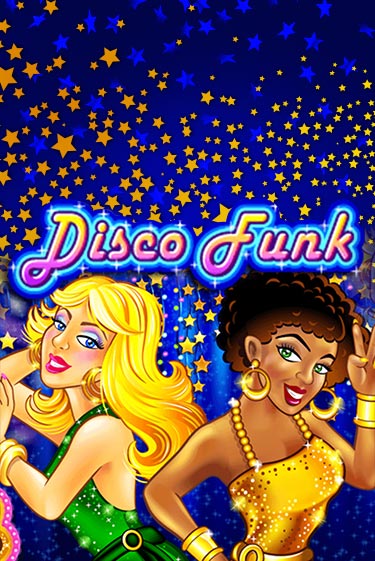 Disco Funk бесплатно играть онлайн на сайте Гранд Казино Онлайн