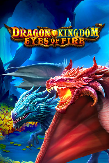 Dragon Kingdom - Eyes of Fire бесплатно играть онлайн на сайте Гранд Казино Онлайн