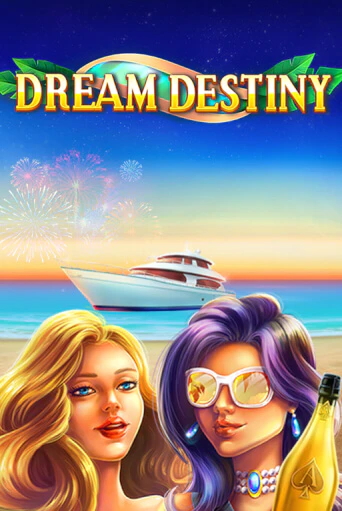 Dream Destiny бесплатно играть онлайн на сайте Гранд Казино Онлайн