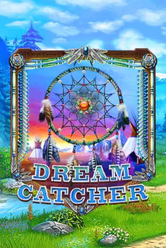 Dreamcatcher бесплатно играть онлайн на сайте Гранд Казино Онлайн