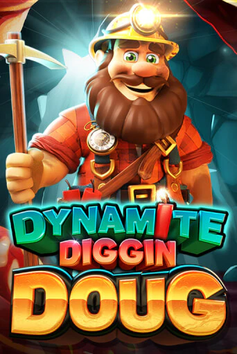 Dynamite Diggin Doug бесплатно играть онлайн на сайте Гранд Казино Онлайн