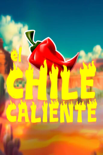 El Chile Caliente бесплатно играть онлайн на сайте Гранд Казино Онлайн