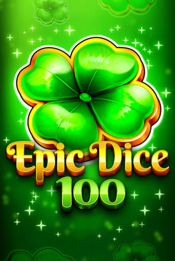 Epic Dice 100 бесплатно играть онлайн на сайте Гранд Казино Онлайн