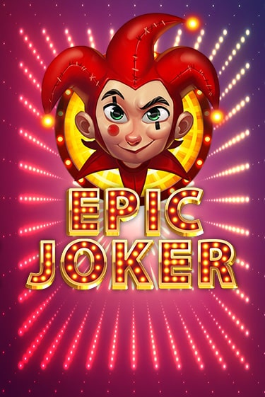 Epic Joker бесплатно играть онлайн на сайте Гранд Казино Онлайн