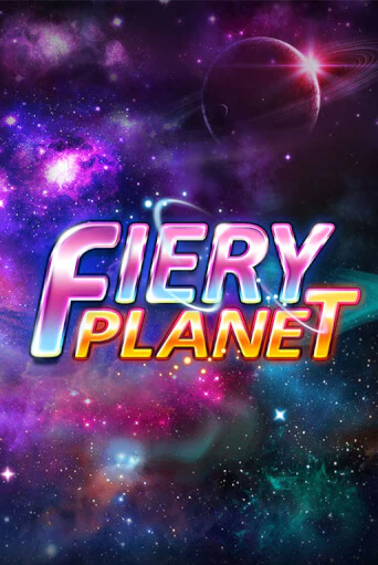 Fiery Planet бесплатно играть онлайн на сайте Гранд Казино Онлайн