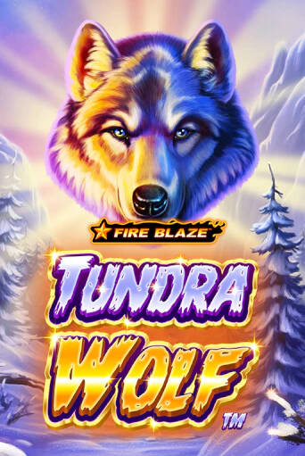 Fire Blaze Golden: Tundra Wolf бесплатно играть онлайн на сайте Гранд Казино Онлайн