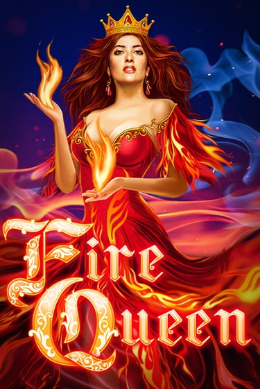 Fire Queen бесплатно играть онлайн на сайте Гранд Казино Онлайн