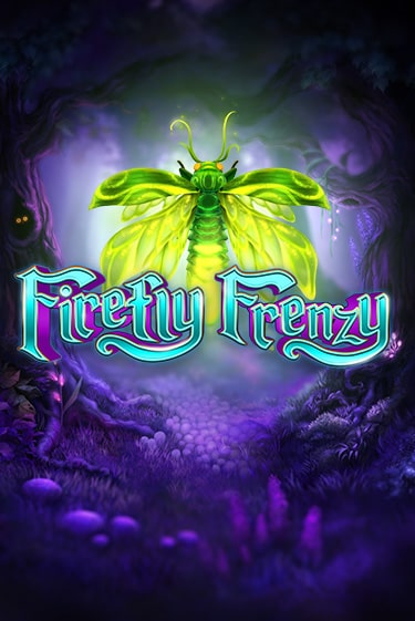 Firefly Frenzy бесплатно играть онлайн на сайте Гранд Казино Онлайн