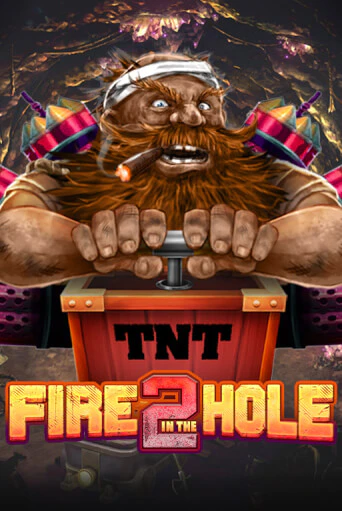 Fire in the Hole 2 бесплатно играть онлайн на сайте Гранд Казино Онлайн