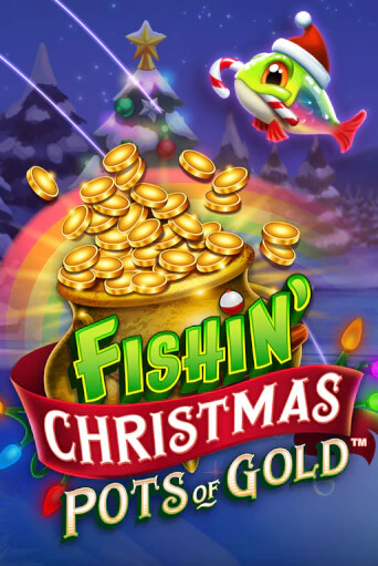 Fishin Christmas Pots of Gold бесплатно играть онлайн на сайте Гранд Казино Онлайн