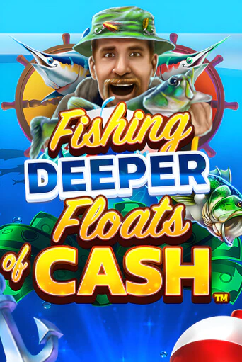 Fishing Deeper Floats of Cash бесплатно играть онлайн на сайте Гранд Казино Онлайн