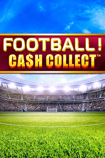 Football - Cash Collect бесплатно играть онлайн на сайте Гранд Казино Онлайн