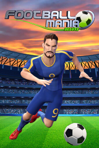 Football Mania Deluxe бесплатно играть онлайн на сайте Гранд Казино Онлайн