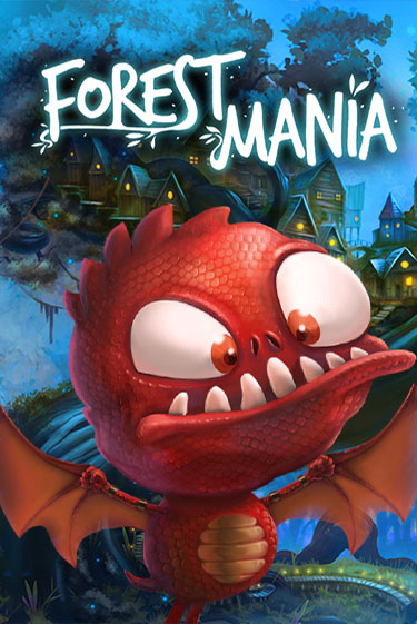 Forest Mania бесплатно играть онлайн на сайте Гранд Казино Онлайн