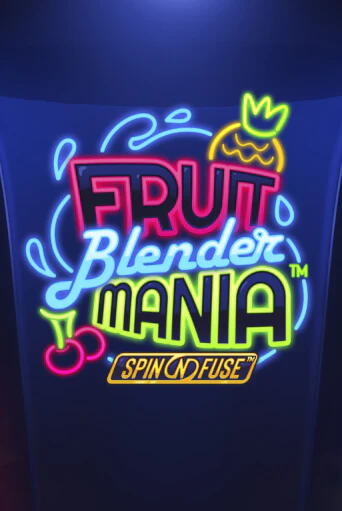 Fruit Blender Mania™ бесплатно играть онлайн на сайте Гранд Казино Онлайн