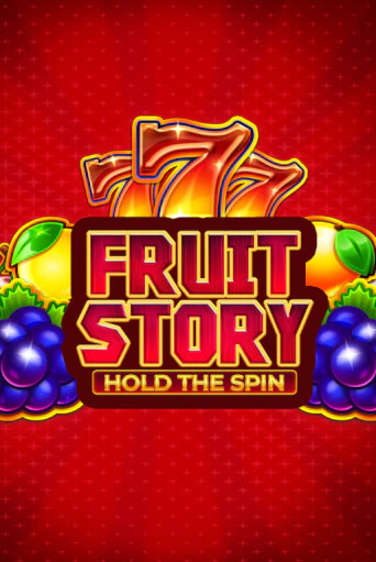 Fruit Story: Hold the Spin бесплатно играть онлайн на сайте Гранд Казино Онлайн