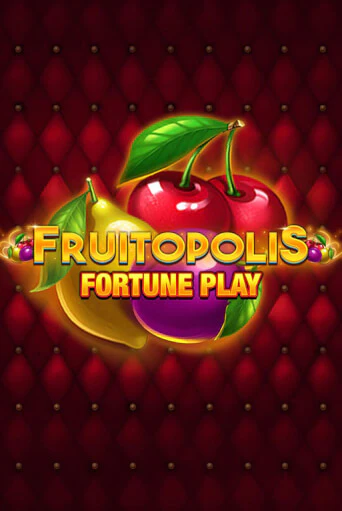 Fruitopolis Fortune Play бесплатно играть онлайн на сайте Гранд Казино Онлайн