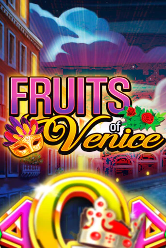 Fruits of Venice бесплатно играть онлайн на сайте Гранд Казино Онлайн