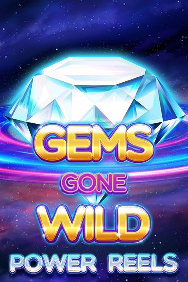 Gems Gone Wild Power Reels бесплатно играть онлайн на сайте Гранд Казино Онлайн