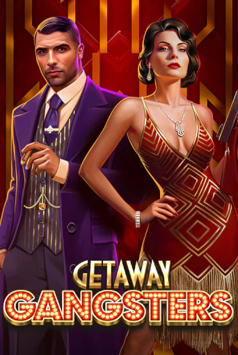 Getaway Gangsters™ бесплатно играть онлайн на сайте Гранд Казино Онлайн