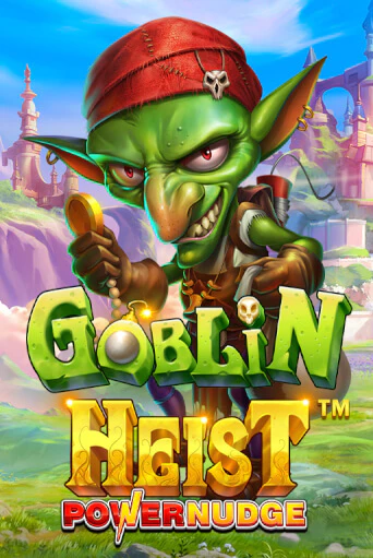 Goblin Heist Powernudge бесплатно играть онлайн на сайте Гранд Казино Онлайн