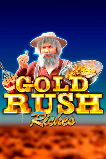 Gold Rush Riches бесплатно играть онлайн на сайте Гранд Казино Онлайн