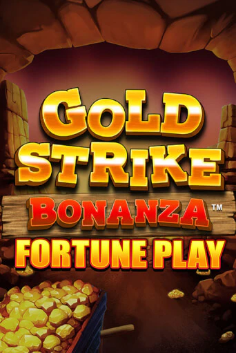 Gold Strike Bonanza Fortune Play бесплатно играть онлайн на сайте Гранд Казино Онлайн