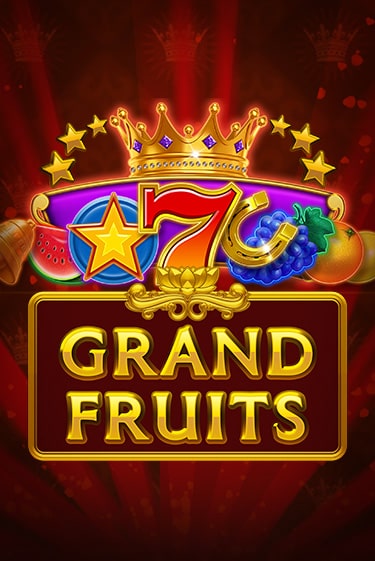 Grand Fruits бесплатно играть онлайн на сайте Гранд Казино Онлайн