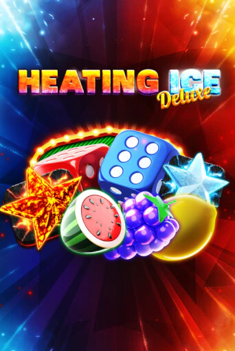 Heating Ice Deluxe бесплатно играть онлайн на сайте Гранд Казино Онлайн