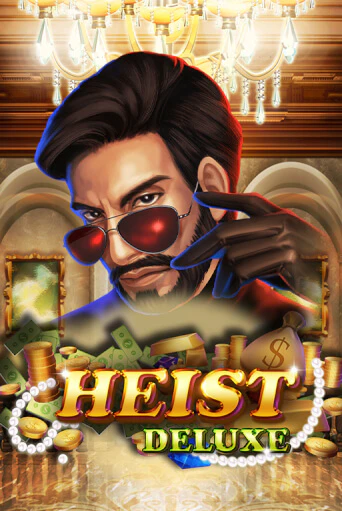 Heist Deluxe бесплатно играть онлайн на сайте Гранд Казино Онлайн