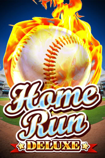 Home Run Deluxe бесплатно играть онлайн на сайте Гранд Казино Онлайн