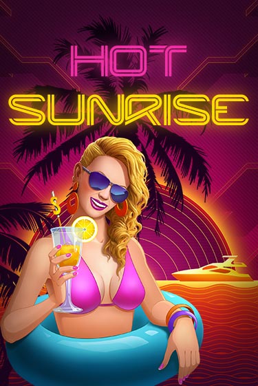 Hot Sunrise™ бесплатно играть онлайн на сайте Гранд Казино Онлайн