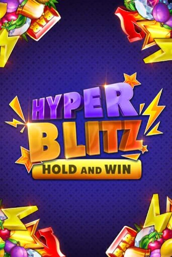 Hyper Blitz Hold and Win бесплатно играть онлайн на сайте Гранд Казино Онлайн