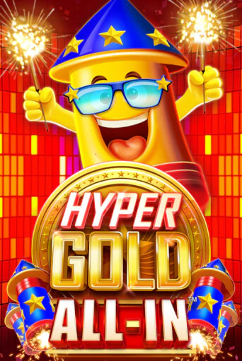 Hyper Gold All In бесплатно играть онлайн на сайте Гранд Казино Онлайн