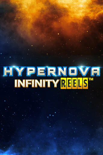 Hypernova Infinity Reels бесплатно играть онлайн на сайте Гранд Казино Онлайн