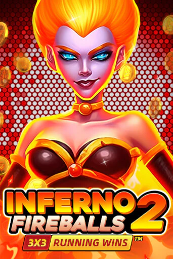 Inferno Fireballs 2: Running Wins бесплатно играть онлайн на сайте Гранд Казино Онлайн