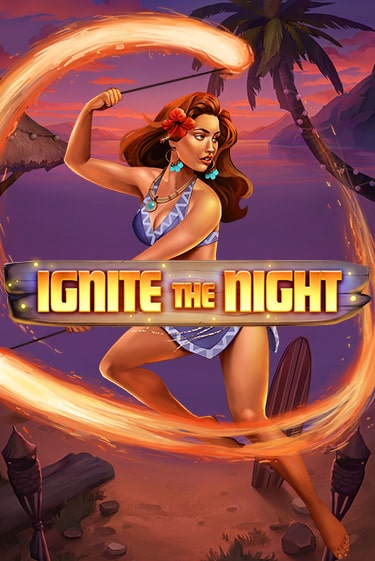 Ignite the Night бесплатно играть онлайн на сайте Гранд Казино Онлайн