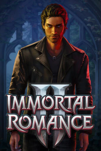 Immortal Romance™ II бесплатно играть онлайн на сайте Гранд Казино Онлайн