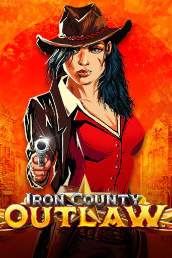 Iron County Outlaw™ бесплатно играть онлайн на сайте Гранд Казино Онлайн