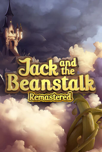 Jack and the Beanstalk Remastered бесплатно играть онлайн на сайте Гранд Казино Онлайн