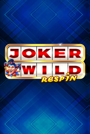 Joker Wild Respin бесплатно играть онлайн на сайте Гранд Казино Онлайн