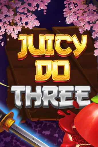 Juicy Do Three бесплатно играть онлайн на сайте Гранд Казино Онлайн