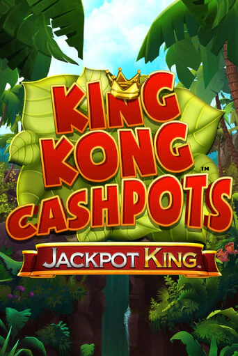 King Kong Cashpots бесплатно играть онлайн на сайте Гранд Казино Онлайн