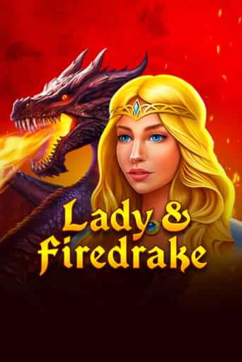 Lady & Firedrake бесплатно играть онлайн на сайте Гранд Казино Онлайн