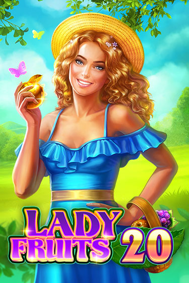 Lady Fruits 20 бесплатно играть онлайн на сайте Гранд Казино Онлайн