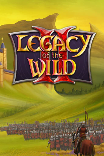 Legacy of the Wilds 2 бесплатно играть онлайн на сайте Гранд Казино Онлайн