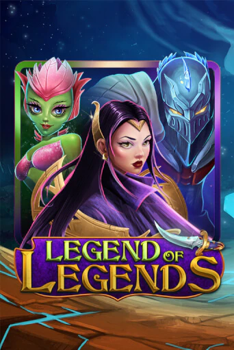 Legend Of Legends бесплатно играть онлайн на сайте Гранд Казино Онлайн