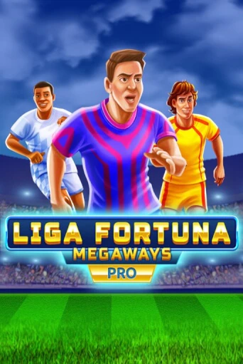 Liga Fortuna Megaways PRO бесплатно играть онлайн на сайте Гранд Казино Онлайн