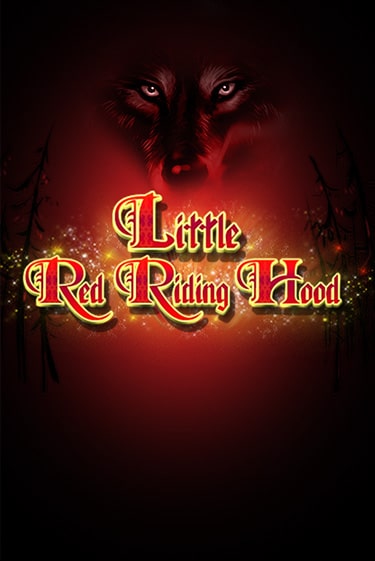 Little Red Riding Hood бесплатно играть онлайн на сайте Гранд Казино Онлайн